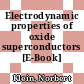 Electrodynamic properties of oxide superconductors [E-Book] /