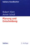 Planung und Entscheidung : Konzepte, Modelle und Methoden einer modernen betriebswirtschaftlichen Entscheidungsanalyse /