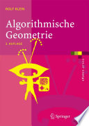 Algorithmische Geometrie [E-Book] : Grundlagen, Methoden, Anwendungen /