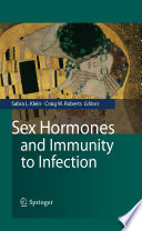 Sex Hormones and Immunity to Infection [E-Book] /