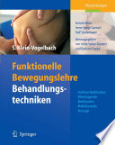 Funktionelle Bewegungslehre: Behandlungstechniken [E-Book] : Hubfreie Mobilisation, Widerlagernde Mobilisation, Mobilisierende Massage /