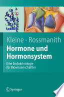 "Hormone und Hormonsystem [E-Book] : eine Endokrinologie für Biowissenschaftler /