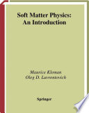 Soft Matter Physics: An Introduction [E-Book] /