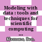 Modeling with data : tools and techniques for scientific computing [E-Book] /