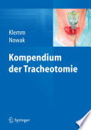 Kompendium der Tracheotomie [E-Book] /