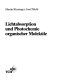 Lichtabsorption und Photochemie organischer Moleküle.