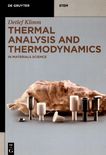 Thermal analysis and thermodynamics : in materials science /