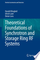 Theoretical Foundations of Synchrotron and Storage Ring RF Systems [E-Book] /