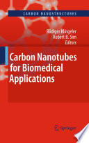 Carbon Nanotubes for Biomedical Applications [E-Book] /