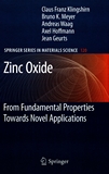 Zinc Oxide : from fundamental properties towards novel applications /