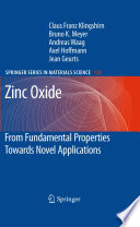 Zinc Oxide [E-Book] : From Fundamental Properties Towards Novel Applications /