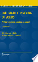 Pneumatic Conveying of Solids [E-Book] : A Theoretical and Practical Approach /