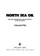 North Sea oil : resource requirements for development of the U.K. sector /
