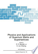 Physics and Applications of Quantum Wells and Superlattices [E-Book] /