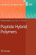 Peptide hybrid polymers [E-Book] /