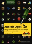 Android-Apps - Programmierung für Einsteiger : mobile Anwendungen entwickeln mit App Inventor /