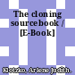 The cloning sourcebook / [E-Book]