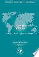 Conflits et croissance en Afrique [E-Book] : Kenya, Ouganda et Tanzanie Volume 2 /