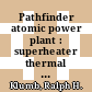 Pathfinder atomic power plant : superheater thermal shock tests : [E-Book]
