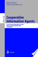 Cooperative Information Agents V [E-Book] : 5th InternationalWorkshop, CIA 2001 Modena, Italy, September 6–8, 2001 Proceedings /