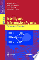 Intelligent Information Agents [E-Book] : The AgentLink Perspective /