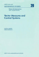 Vector measures and control systems [E-Book] /