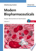 Modern biopharmaceuticals. 1 : design, development and optimization /