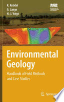 Environmental Geology [E-Book] : Handbook of Field Methods and Case Studies /