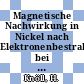 Magnetische Nachwirkung in Nickel nach Elektronenbestrahlung bei 4,5 K [E-Book] /