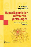 Numerik partieller Differentialgleichungen : eine anwendungsorientierte Einführung /
