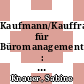 Kaufmann/Kauffrau für Büromanagement : Prüfungstrainer informationstechnisches Büromanagement ; Übungsaufgaben und Lösungen ; Aufgabenteil /