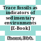 Trace fossils as indicators of sedimentary environments [E-Book] /
