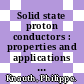 Solid state proton conductors : properties and applications in fuel cells [E-Book] /