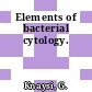 Elements of bacterial cytology.