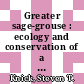 Greater sage-grouse : ecology and conservation of a landscape species and its habitats [E-Book] /
