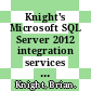 Knight's Microsoft SQL Server 2012 integration services 24-hour trainer / [E-Book]