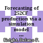 Forecasting of 252CF production via a simulation model : [E-Book]