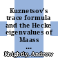 Kuznetsov's trace formula and the Hecke eigenvalues of Maass forms [E-Book] /