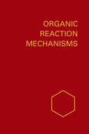Organic reaction mechanisms. 1982 : an annual survey covering the literature dated december 1981 through november 1982.