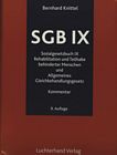SGB IX Kommentar : Kommentar zum Sozialgesetzbuch IX - Rehabilitation und Teilhabe behinderter Menschen - und Allgemeinen Gleichbehandlungsgesetz (AGG) /