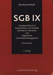 SGB IX Kommentar : Kommentar zum Sozialgesetzbuch IX-Rehabilitation und Teilhabe behinderter Menschen - und Allgemeinen Gleichbehandlungsgesetz (AGG) /
