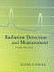 Radiation detection and measurement /