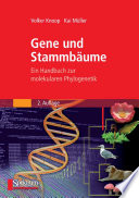 Gene und Stammbäume [E-Book] : Ein Handbuch zur molekularen Phylogenetik /