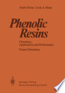 Phenolic Resins [E-Book] : Chemistry, Applications and Performance Future Directions /