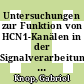 Untersuchungen zur Funktion von HCN1-Kanälen in der Signalverarbeitung der Retina [E-Book] /