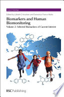 Biomarkers and human biomonitoring. Volume 2 / [E-Book]