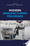 Modern manufacturing processes [E-Book] /