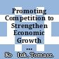 Promoting Competition to Strengthen Economic Growth in Belgium [E-Book] /