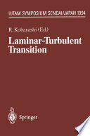 Laminar-Turbulent Transition [E-Book] : IUTAM Symposium, Sendai/Japan, September 5 – 9, 1994 /