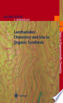 Lanthanides: Chemistry and Use in Organic Synthesis [E-Book] /